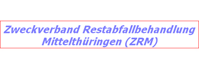 Zweckverband Restabfallbehandlung Mittelthüringen (ZRM) 
